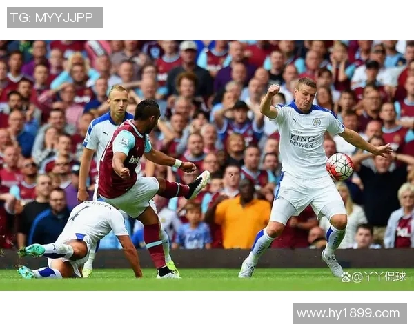 莱斯特城主场迎战西汉姆联队期待精彩对决与胜利之争