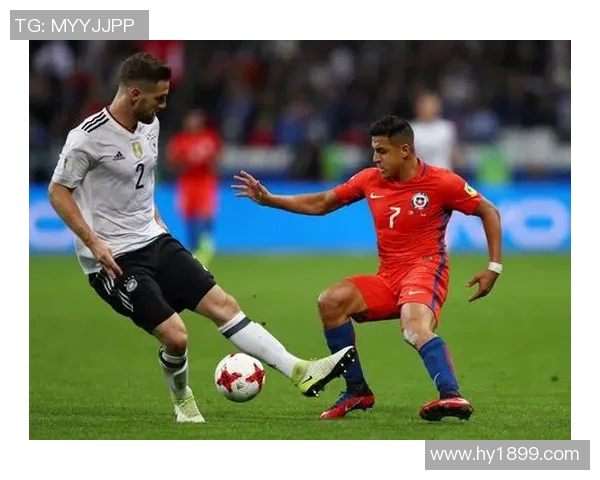 智利与德国争夺洲际杯荣耀之战精彩回顾与分析