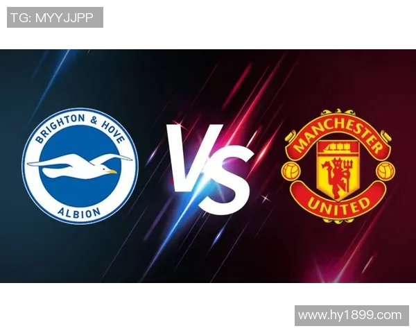 布兰顿对曼联精彩直播全程回顾与赛后分析