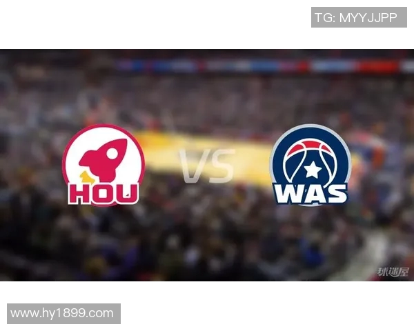 火箭队与奇才队精彩对决直播全程回顾与赛后分析 火箭队与奇才队精彩对决直播全程回顾与赛后分析